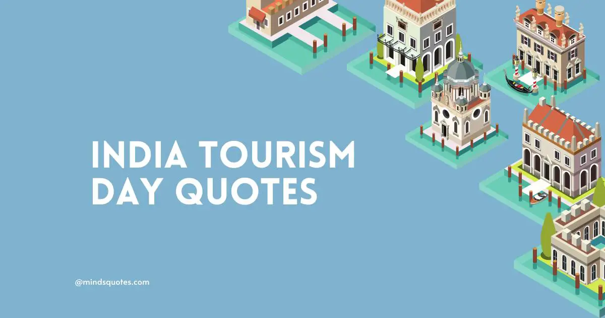 50 India Tourism Day Quotes, Wishes & Messages 