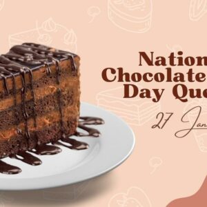 50 National Chocolate Cake Day Quotes, Wishes & Messages 