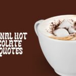50 National Hot Chocolate Day Quotes, Wishes & Messages 