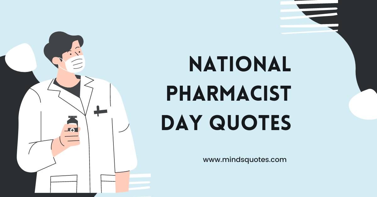 50 National Pharmacist Day Quotes, Wishes & Messages 