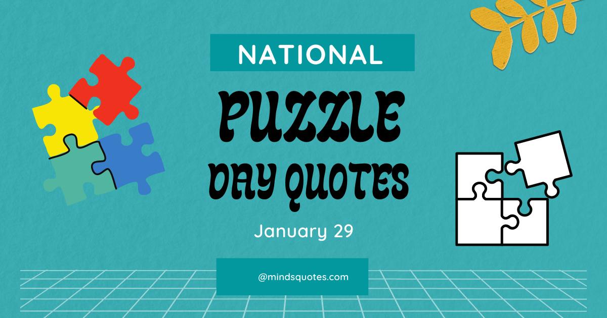 50 National Puzzle Day Quotes, Wishes & Messages 