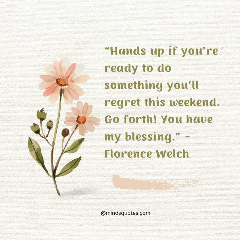 70 Best Saturday Quotes To Inspire You Every Weekend 16 Blessed Saturday Quotes