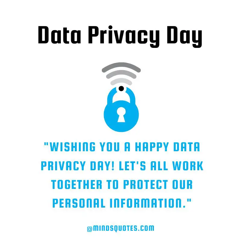 50 Data Privacy Day Quotes, Messages & Wishes 28 January 6 Data Privacy Day Wishes