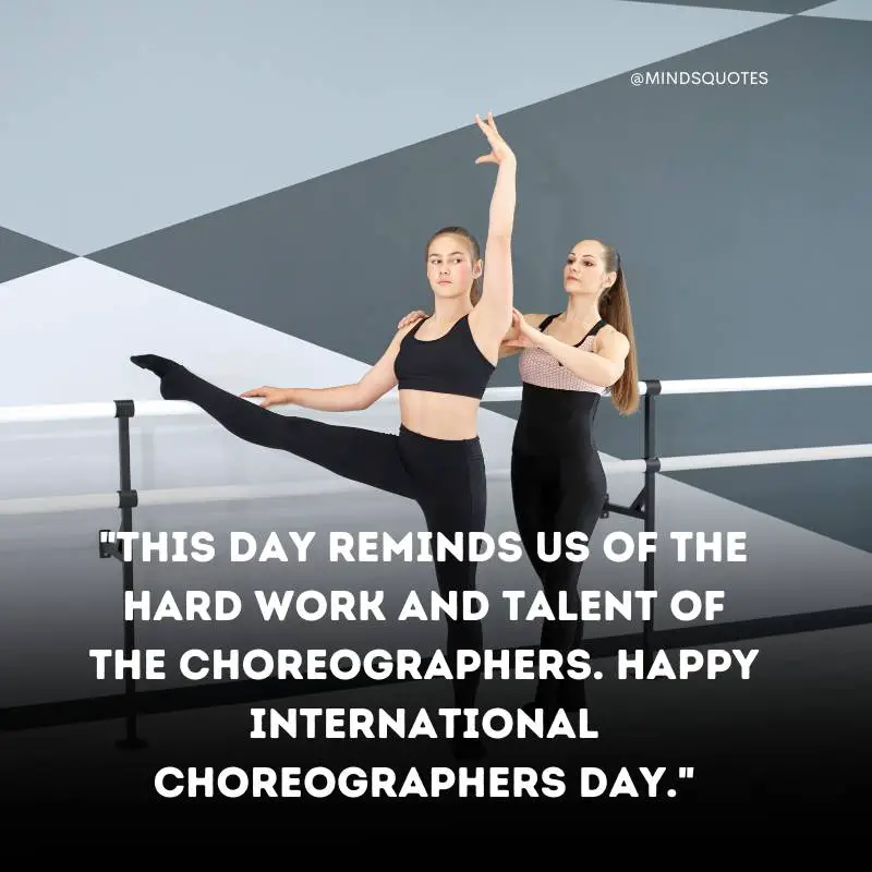 50 International Choreographers Day Quotes, Wishes & Messages 5 International Choreographers Day Wishes