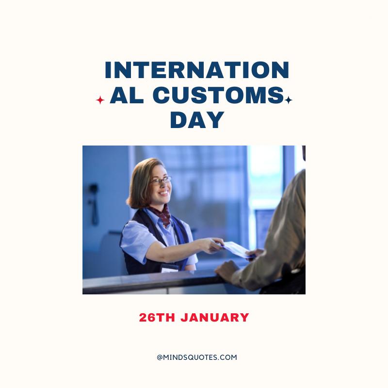 50 International Customs Day Quotes, Messages & Greetings 2 International Customs Day Quotes
