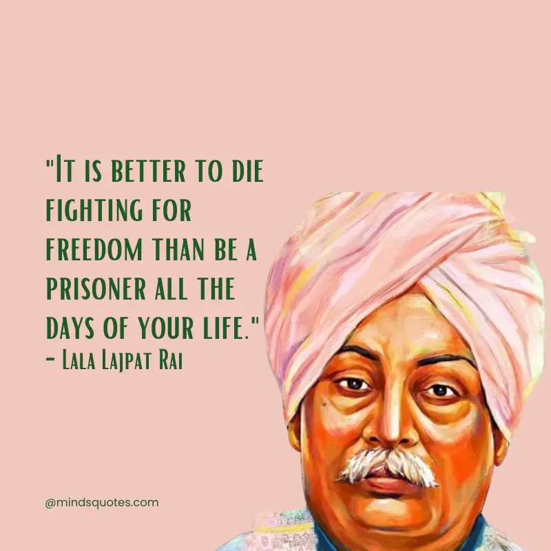 30 Lala Lajpat Rai Quotes for Birth Anniversary 28 January 3 Lala Lajpat Rai Quotes