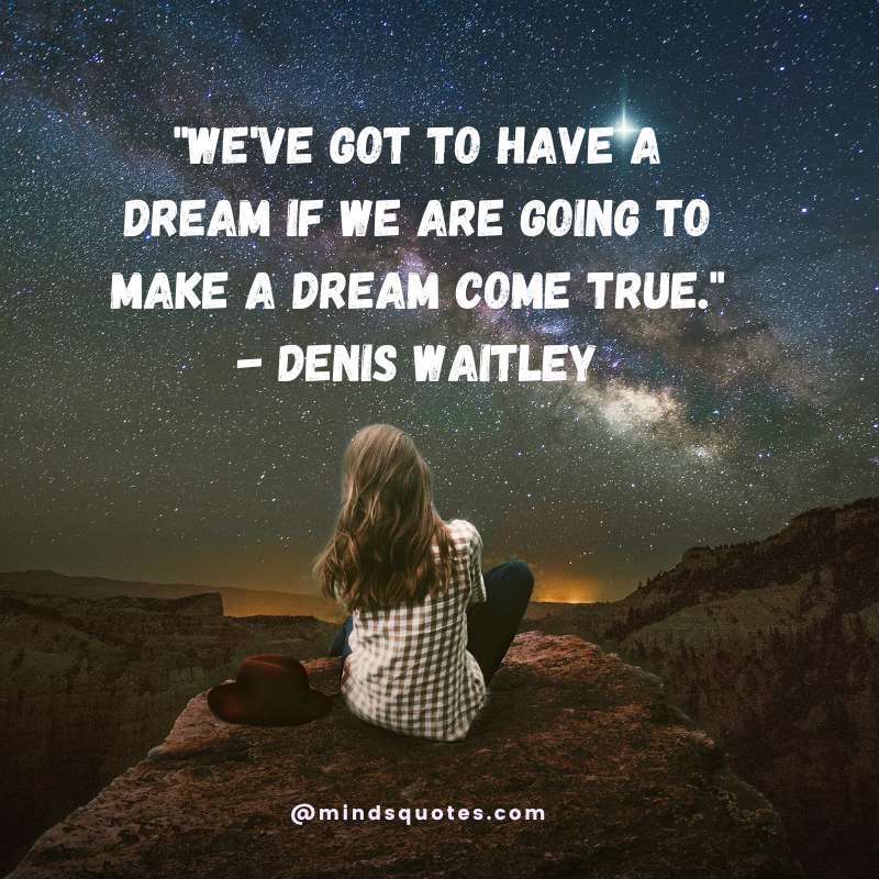 Make Your Dream Come True Day Quotes