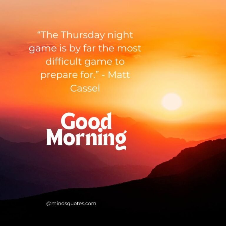75 Thursday Good Morning Quotes To Brighten Your Day