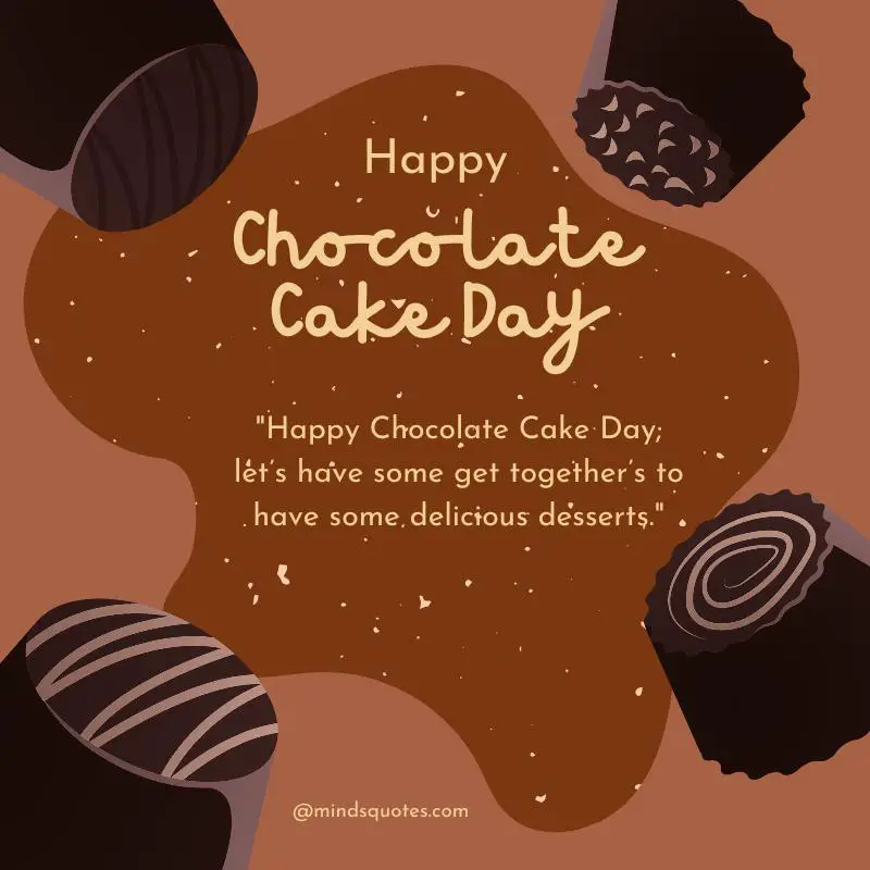 50 National Chocolate Cake Day Quotes, Wishes & Messages 6 National Chocolate Cake Day Messages
