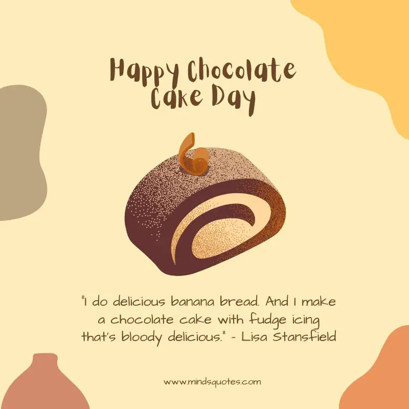 50 National Chocolate Cake Day Quotes, Wishes & Messages 3 National Chocolate Cake Day Quotes