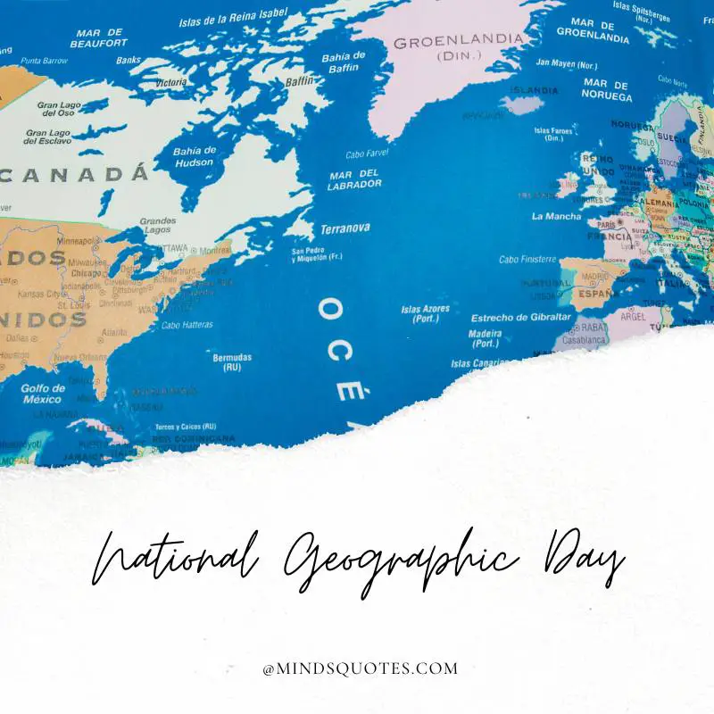 30 National Geographic Day Quotes, Wishes & Messages 2 National Geographic Day Quotes