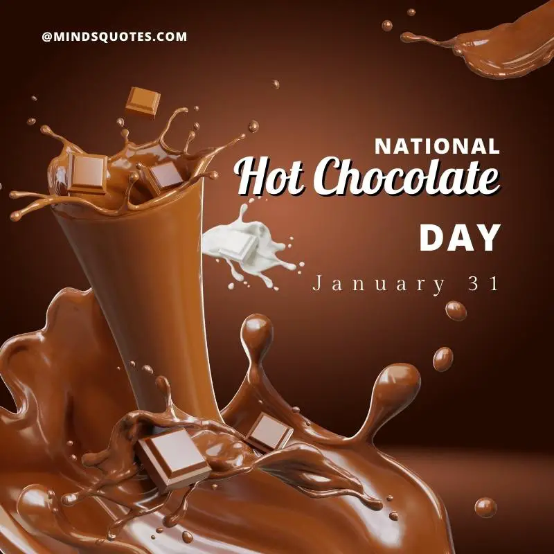 50 National Hot Chocolate Day Quotes, Wishes & Messages 3 National Hot Chocolate Day Quotes