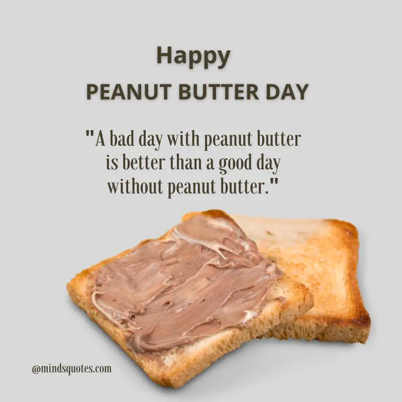 50 National Peanut Butter Day Quotes, Wishes & Messages 7 National Peanut Butter Day Messages