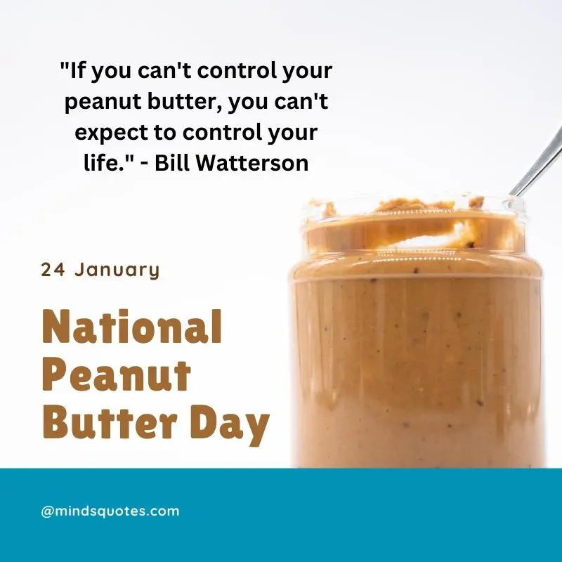 50 National Peanut Butter Day Quotes, Wishes & Messages 3 National Peanut Butter Day Quotes