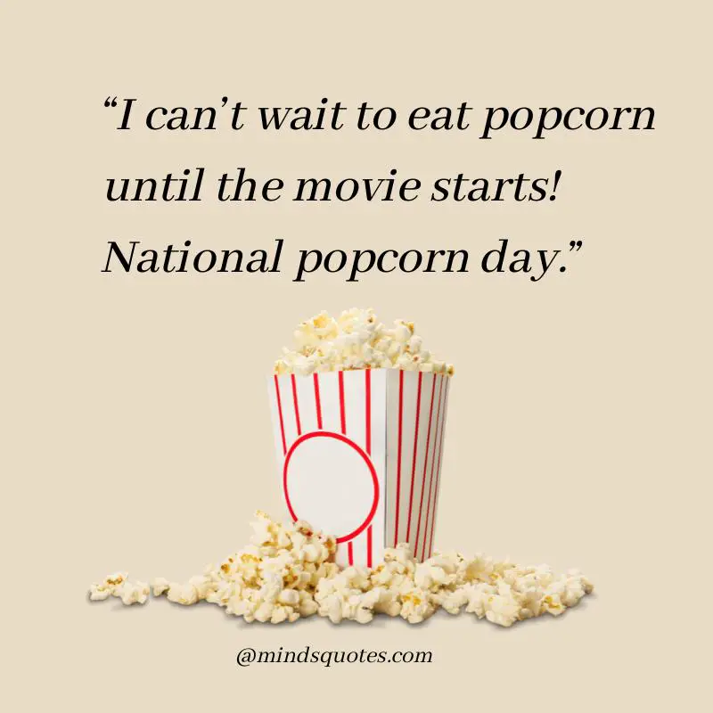 50 Inspiring National Popcorn Day Quotes, Wishes & Messages 8 National Popcorn Day Messages