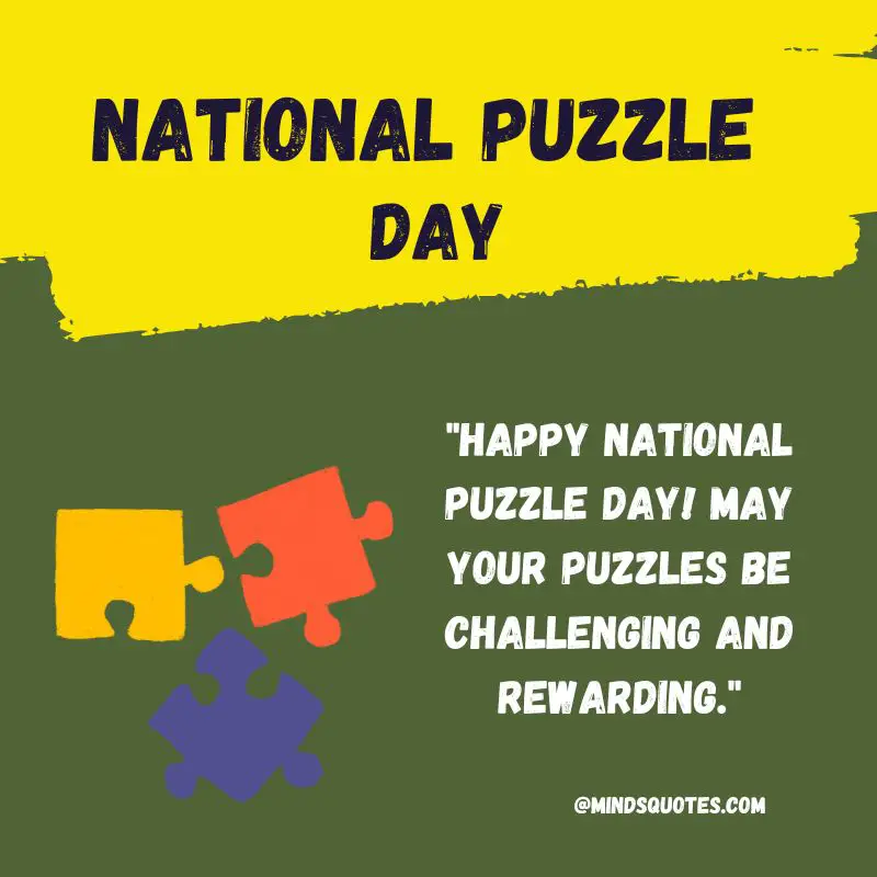 50 National Puzzle Day Quotes, Wishes & Messages Minds Quotes