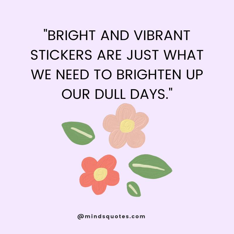 50 Famous National Sticker Day Quotes, Wishes & Messages 6 National Sticker Day Messages