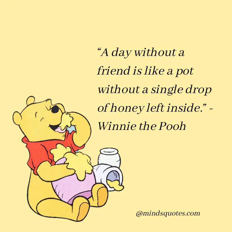 50 National Winnie the Pooh Day Quotes, Messages & Wishes 6 National Winnie the Pooh Day Messages