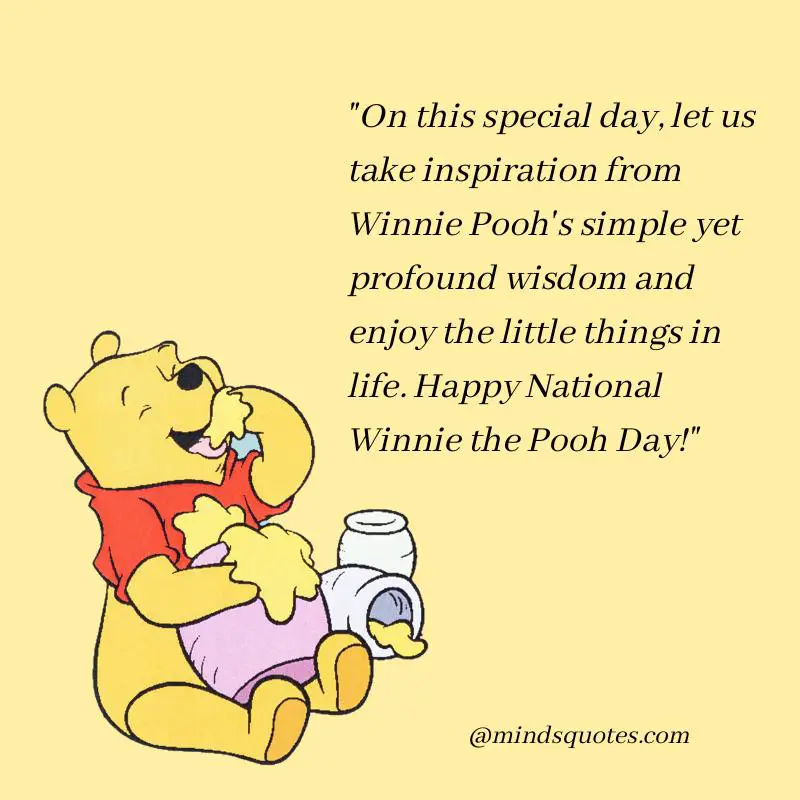 50 National Winnie the Pooh Day Quotes, Messages & Wishes 9 National Winnie the Pooh Day Wishes
