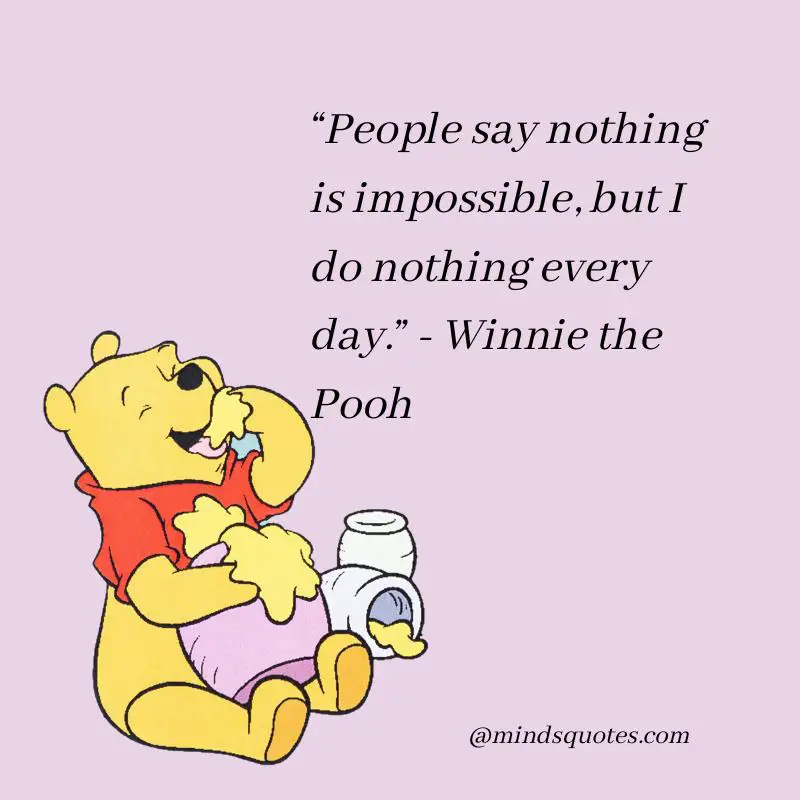 75 Winnie The Pooh Quotes That Will Bring A Smile To Your Face 8 Positive Uplifting Winnie The Pooh Quotes