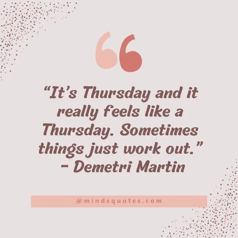 50 Uplifting Thursday Quotes To Read Before The Weekend 5 Thankful Thursday Quotes