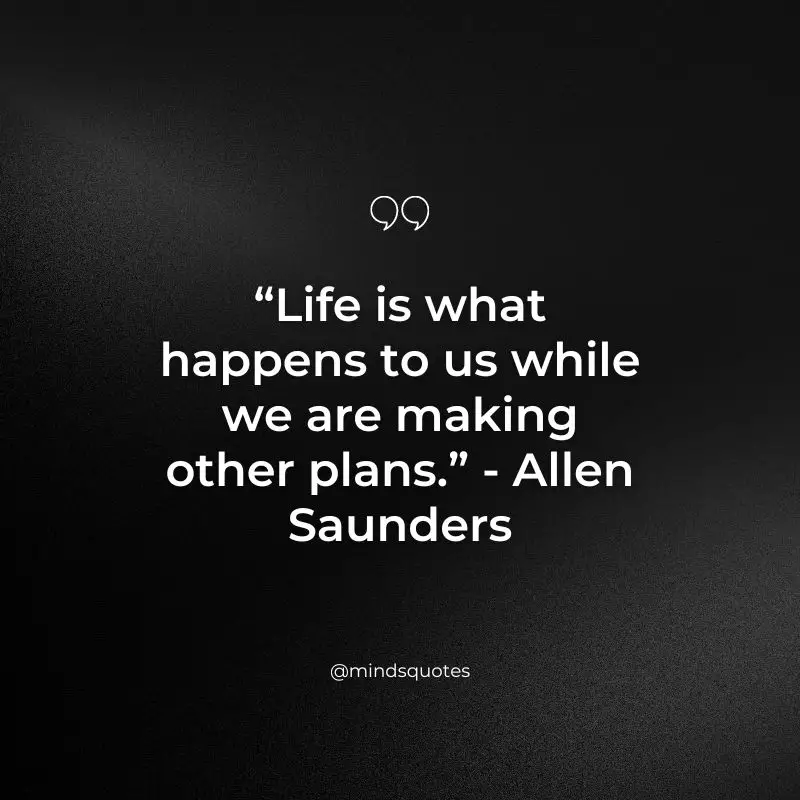 50 Heart-Touching Quotes on Life That Will Make You Weep 5 What is The Best Saying in Life?