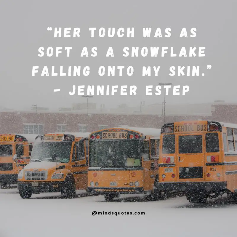 70 World Snow Day Quotes, Wishes & Messages, Captions 4 World Snow Day Quotes