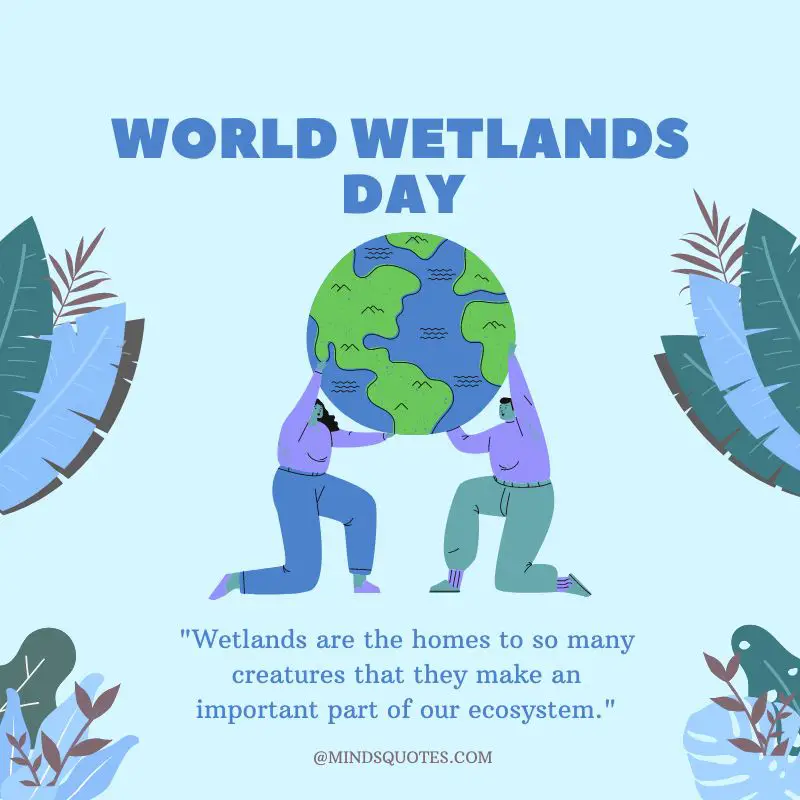 25 Famous World Wetlands Day Quotes, Wishes & Messages 6 World Wetlands Day Messages