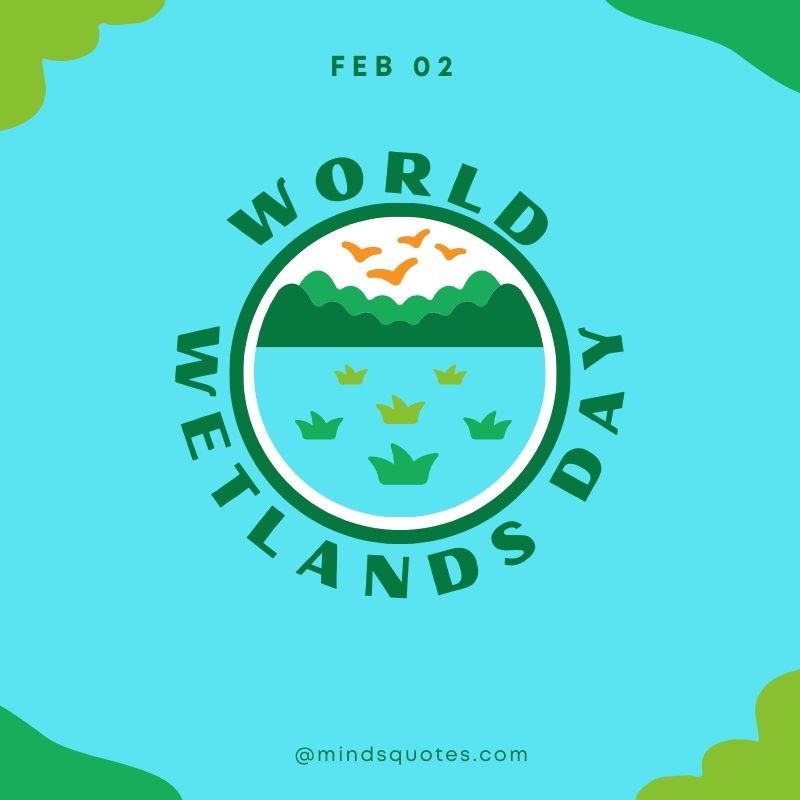 World Wetlands Day Quotes