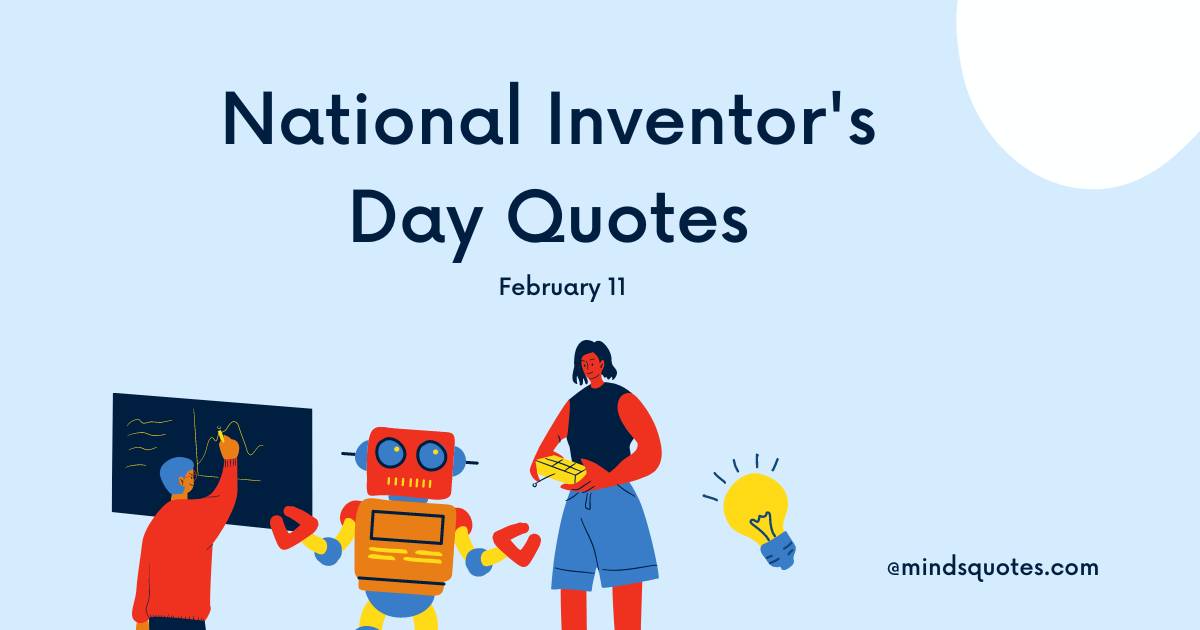 35 BEST National Inventors' Day Quotes, Wishes & Messages