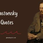 50 Best Fyodor Dostoevsky Quotes That Will Change The Way