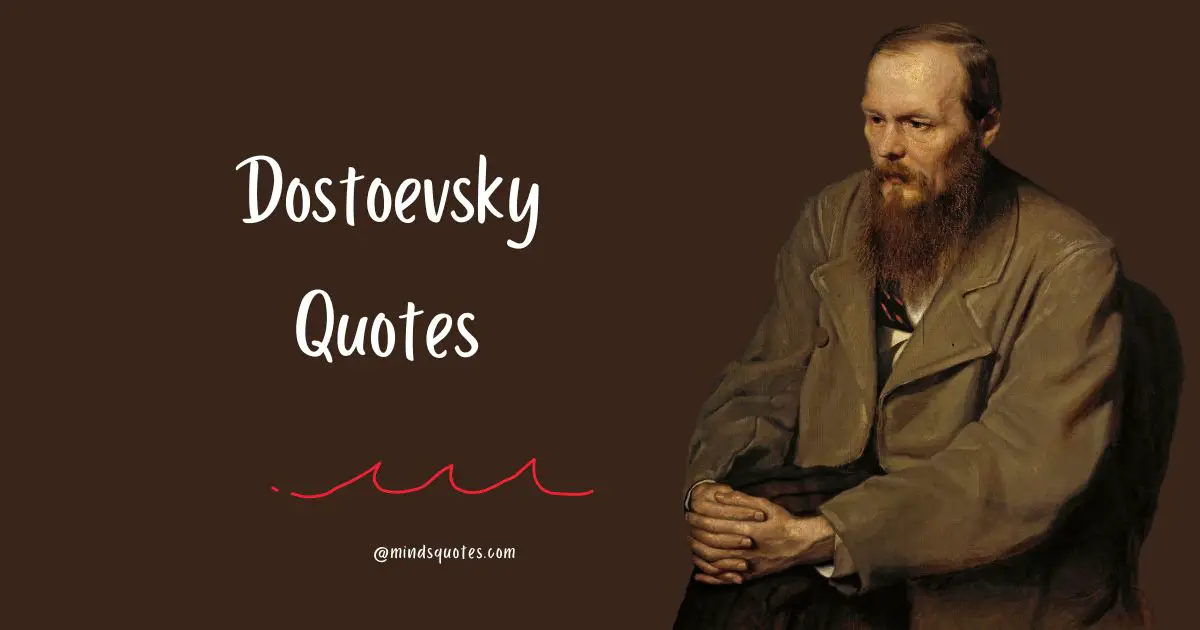 50 Best Fyodor Dostoevsky Quotes That Will Change The Way