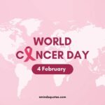 50 Inspiring World Cancer Day Quotes, Messages & Awareness 