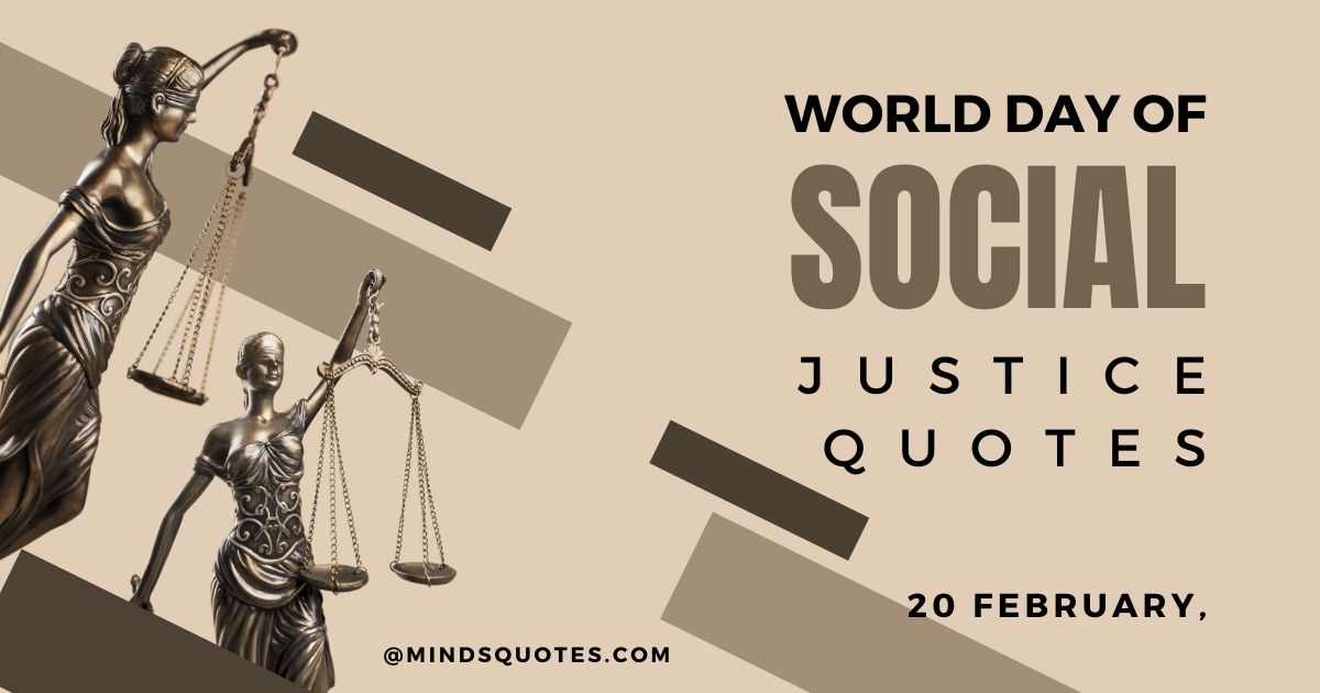 50 World Day of Social Justice Quotes, Wishes & Messages 