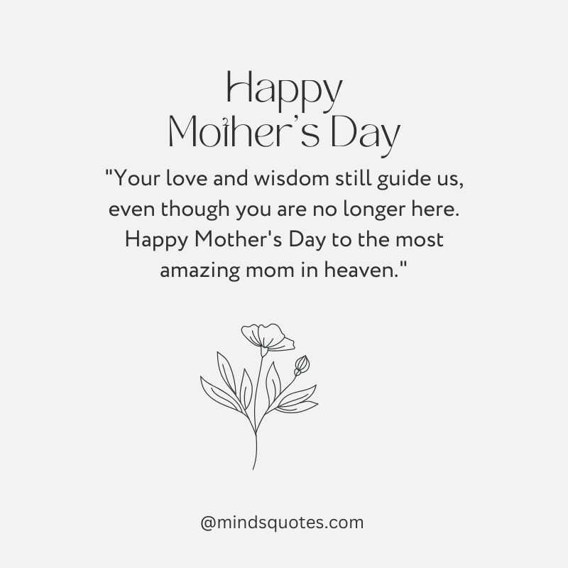 50 Heart-Touching Mother's Day Quotes To Share With Your Mom 9 Heart-Touching Mother's Day Quotes in Heaven