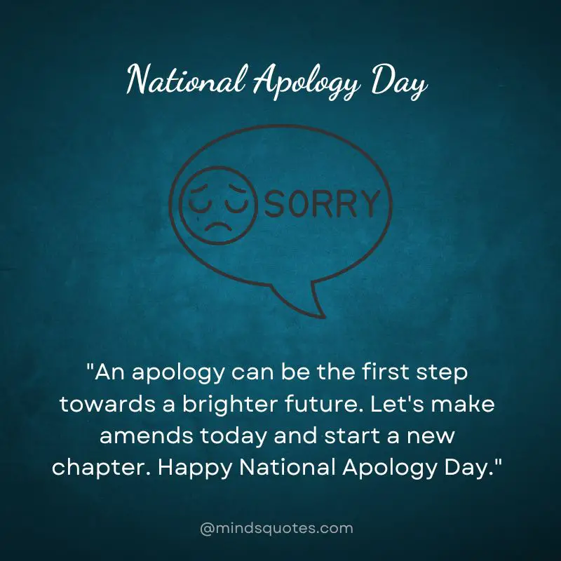 35 National Apology Day Quotes, Wishes & Messages 6 National Apology Day Messages