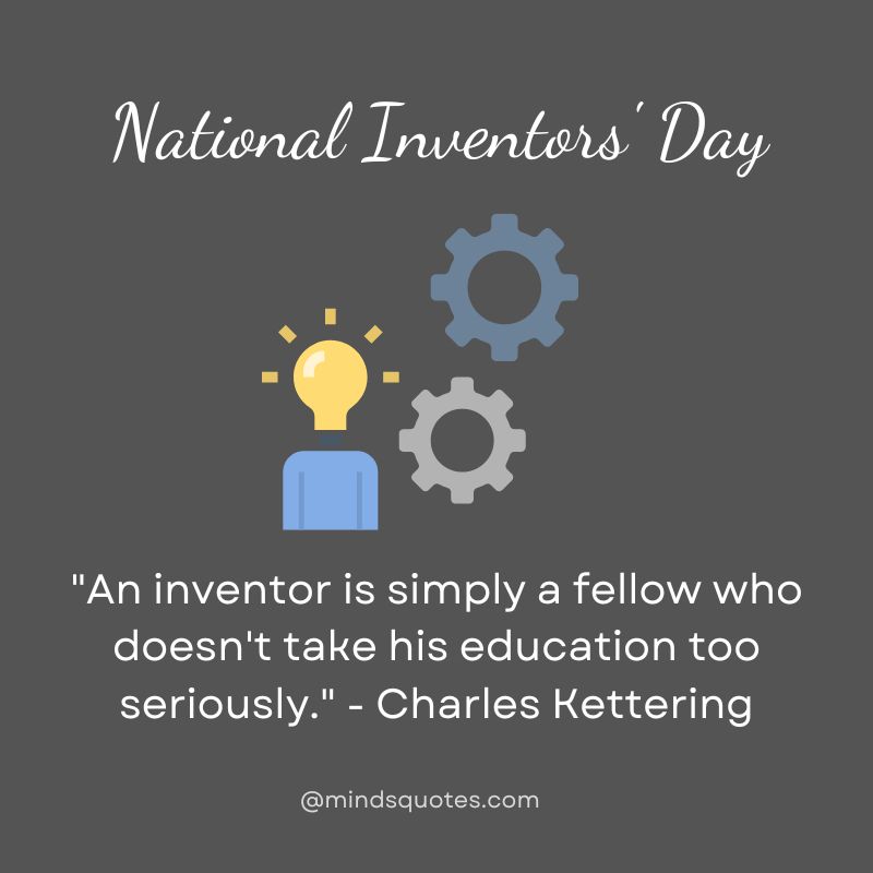 National Inventors' Day Quotes