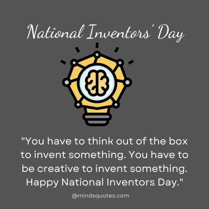 35 BEST National Inventors' Day Quotes, Wishes & Messages 4 National Inventors' Day Wishes
