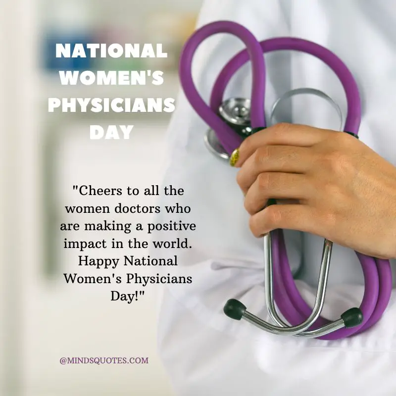 30 National Women's Physicians Day Quotes, Wishes & Messages 4 National Women's Physicians Day Wishes