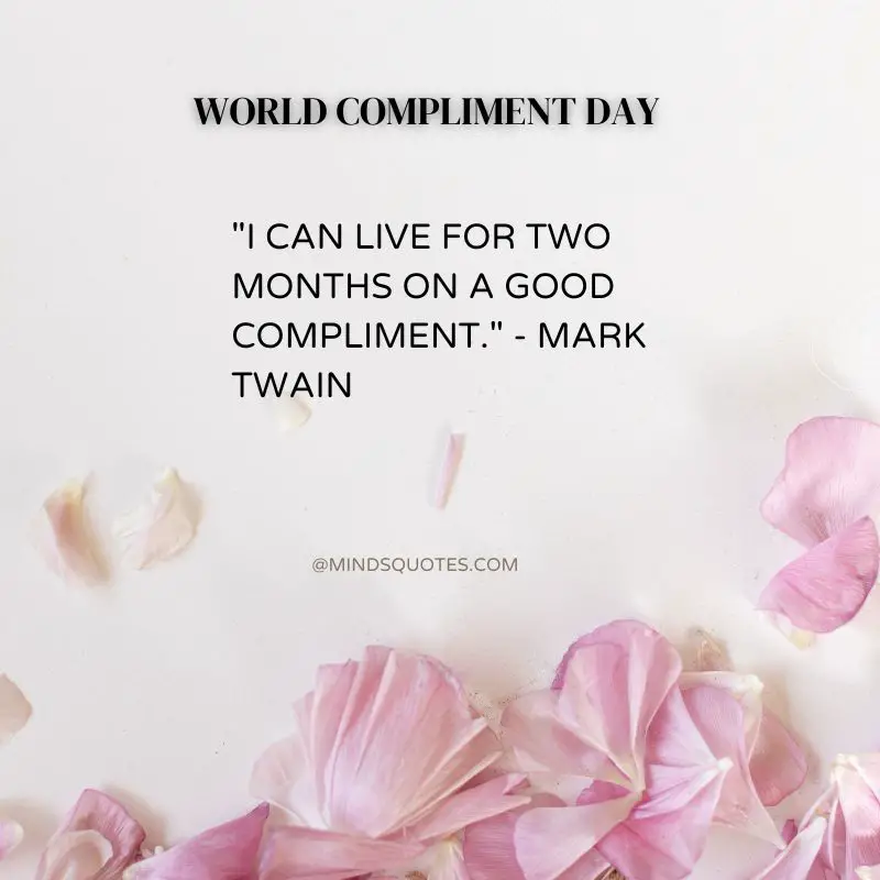 35 Best World Compliment Day Quotes, Wishes & Messages 4 World Compliment Day Quotes
