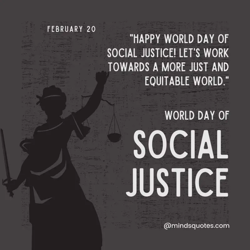 50 World Day of Social Justice Quotes, Wishes & Messages 4 World Day of Social Justice Wishes