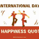 35 International Day of Happiness Quotes, Messages & wishes 