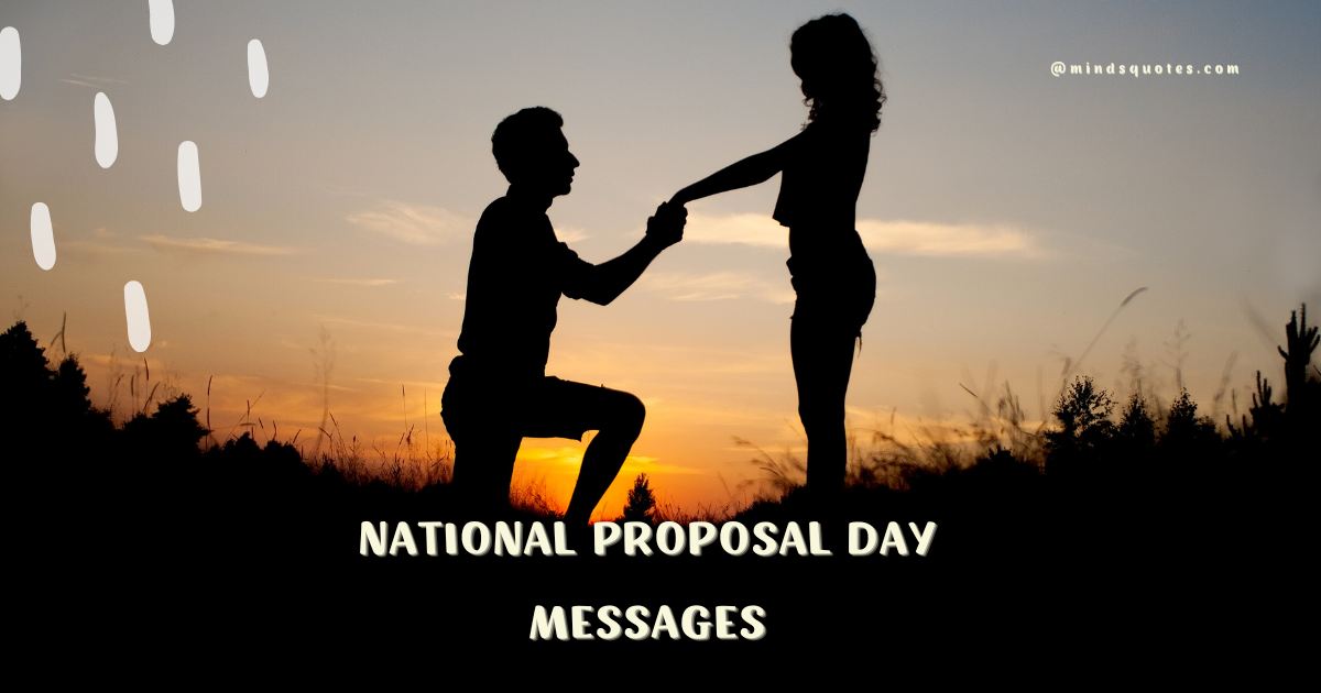35 National Proposal Day Messages, Wishes & Quotes 