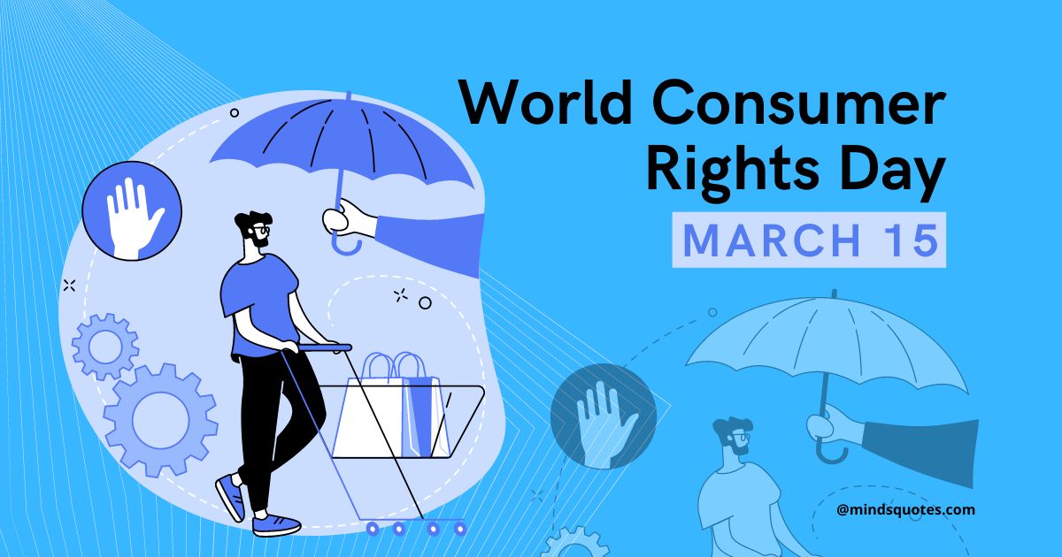 35 World Consumer Rights Day Quotes, Wishes & Messages 