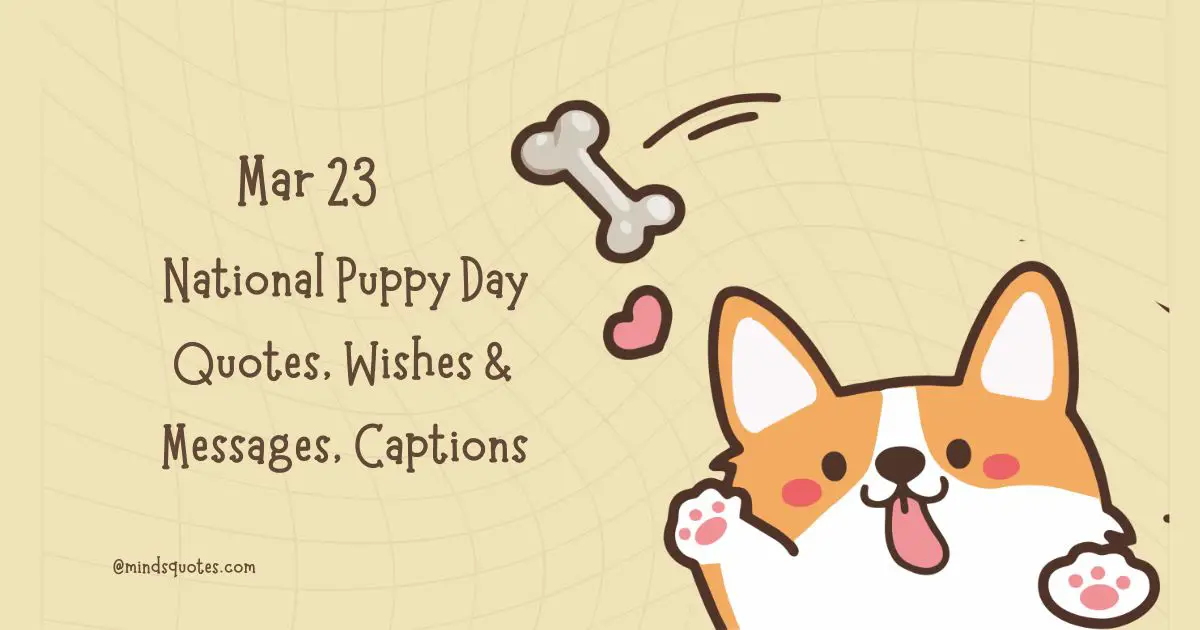 50 National Puppy Day Quotes, Wishes & Messages, Captions