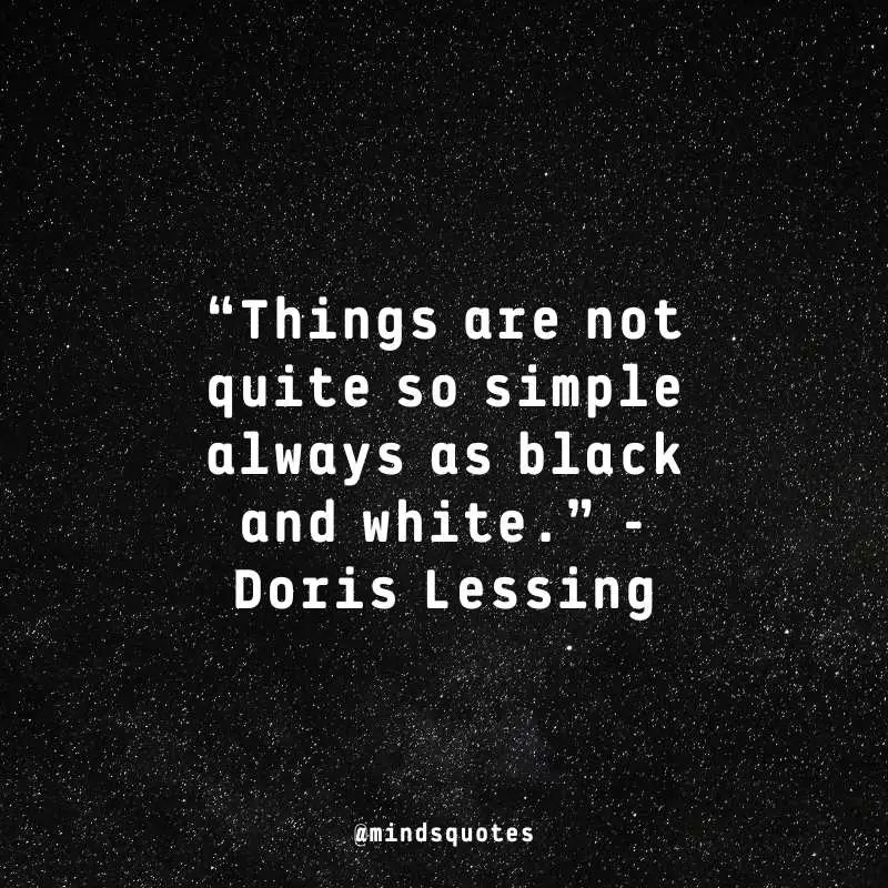 50 Famous Black And White Quotes To Help You See The World 3 Black and White Quotes