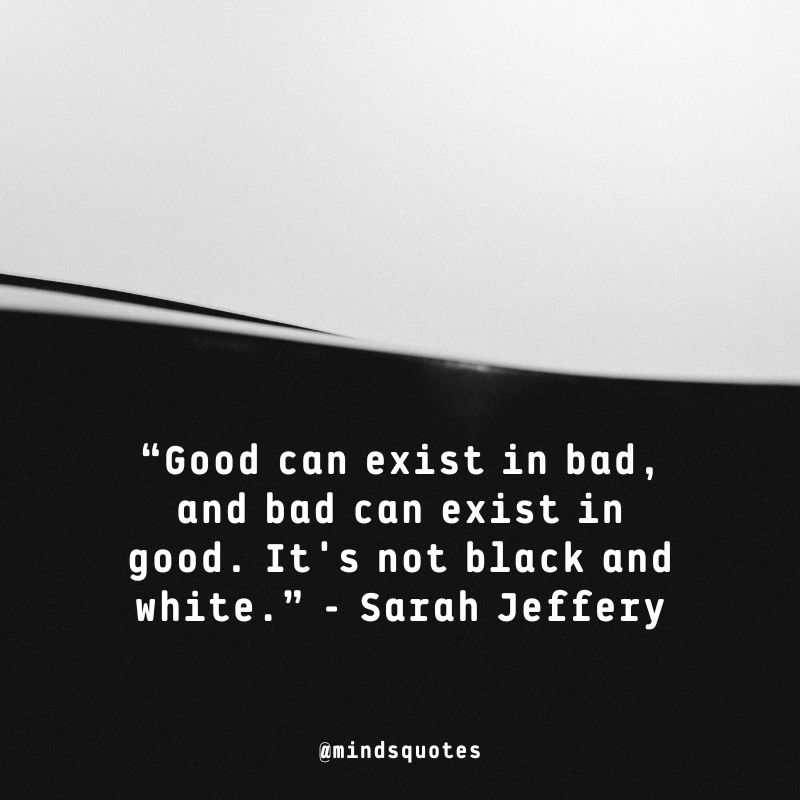 Black and White Quotes
