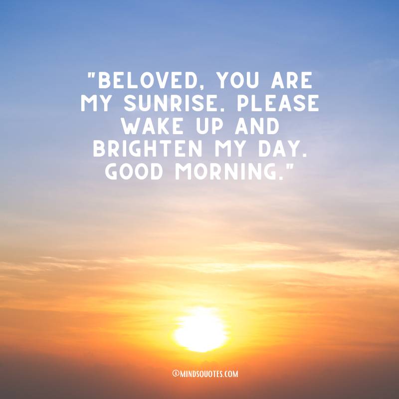 55 Good Morning Message To My Love Start the Day Right 3 Good Morning Message to My Love