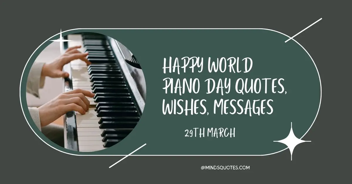 Happy World Piano Day Quotes, Wishes, Messages [2023] 