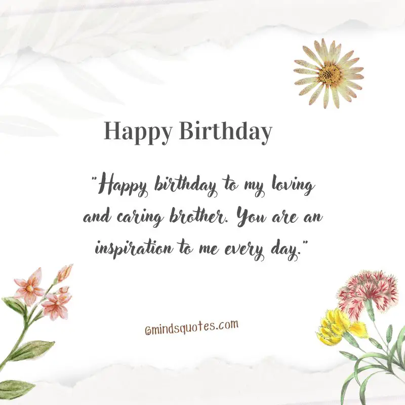 50 Heart Touching Birthday Wishes For Brother - Minds Quotes